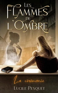 La cérémonie
