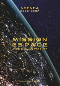 Agenda 2026-2027 - Mission espace avec Thomas Pesquet