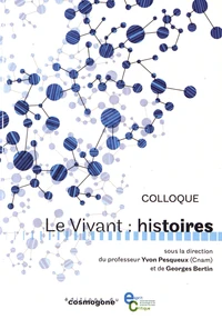 Le vivant : histoires