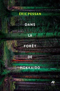 Dans la forêt de Hokkaido