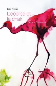 L'écorce et la chair