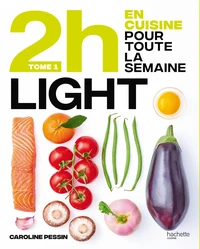 En 2h je cuisine light pour toute la semaine