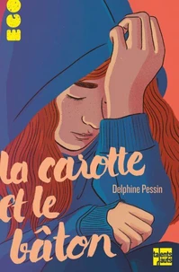 La carotte et le bâton