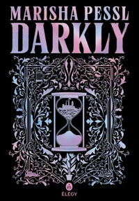 Darkly