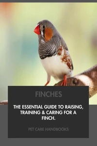 French Bulldogs: The Essential Guide to Raising, Training &amp; Caring for A French Bulldog.