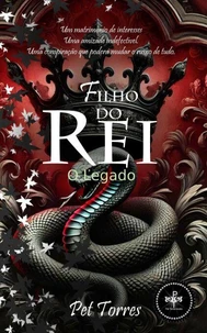 Filho do Rei: O Legado