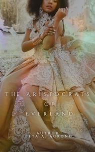  Peta A. Acrond - The Aristocrats of Everland.