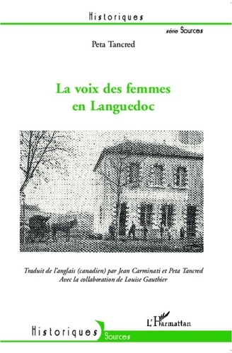 Peta Tancred - La voix des femmes en Languedoc.