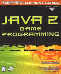 Java 2 Game Programming. Avec Cd-Rom