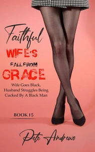 Faithful Wife's Fall From Grace Book 15