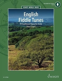 Pete Cooper - Schott World Music  : English Fiddle Tunes - 99 Traditional Pieces. violin..