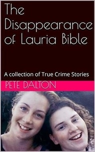  Pete Dalton - The Disappearance of Lauria Bible.