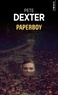 Pete Dexter - Paperboy.