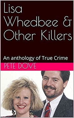  Pete Dove - Lisa Whedbee &amp; Other Killers.