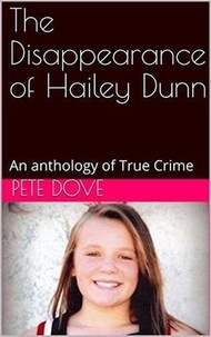  Pete Dove - The Disappearance of Hailey Dunn.