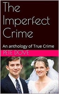  Pete Dove - The Imperfect Crime.