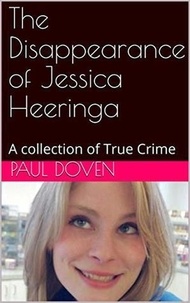  Pete Doven - The Disappearance of Jessica Heeringa.