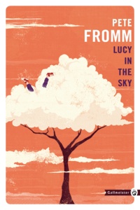 Pete Fromm - Lucy in the sky.