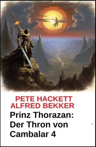 Prinz Thorazan: Der Thron von Cambalar 4