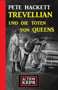 Trevellian und die Toten von Queens: Action Krimi