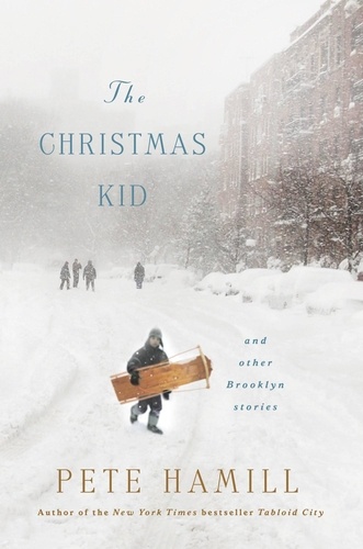 The Christmas Kid. And Other Brooklyn Stories