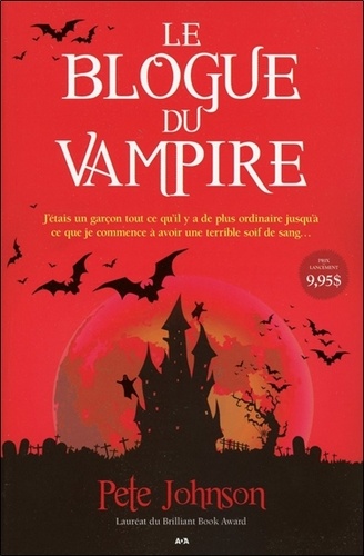 Pete Johnson - Le blogue du vampire Tome 1 : .