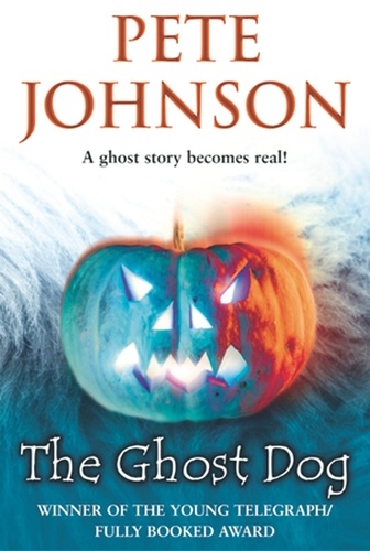 Pete Johnson - The Ghost Dog.