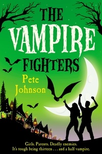 Pete Johnson - The Vampire Fighters.