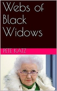  Pete Katz - Webs of Black Widows.