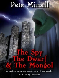 The Spy, The Dwarf &amp; The Mongol