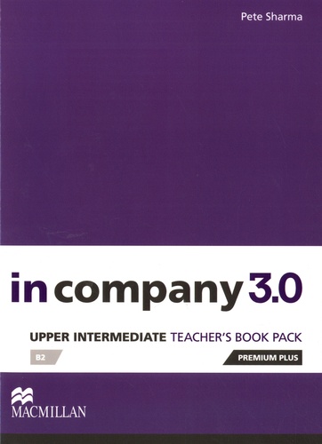 In Company 3.0. Upper Intermediate Teacher's Book Pack Premium Plus