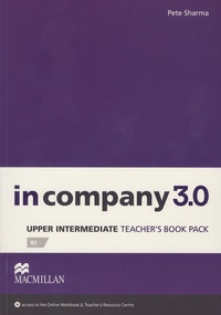 In Company 3.0 - Upper Intermediate Teachers Book Pack B2.pdf