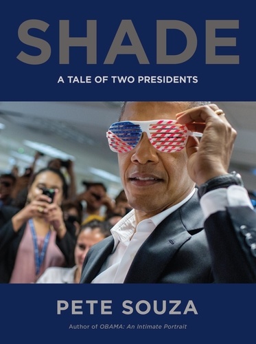 Shade. A Tale of Two Presidents
