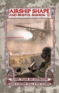Airship Shape &amp; Bristol Fashion II