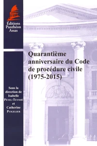 Quarantième anniversaire du Code de procédure civile (1975-2015)