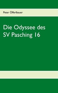 Peter Öfferlbauer - Die Odyssee des SV Pasching 16.