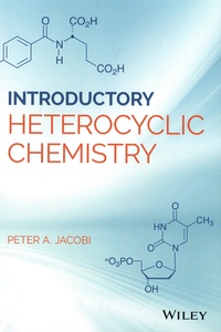 Peter A. Jacobi - Introductory Heterocyclic Chemistry.