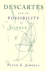 Peter-A Schouls - Descartes And The Possibility Of Science.