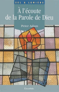 A l'écoute de la parole de Dieu