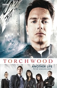 Peter Anghelides - Torchwood: Another Life.
