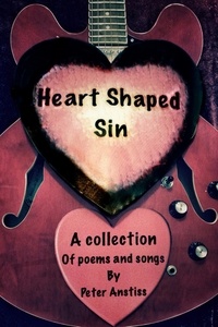  Peter Anstiss - Heart Shaped Sin.