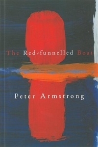 Peter Armstrong - The Red-funnelled Boat.