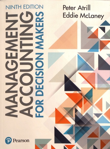 Management Accounting for Decision Makers 9th edition