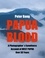 Papua Blood. A Photographer´s Eyewitness Account of West Papua Over 30 Years