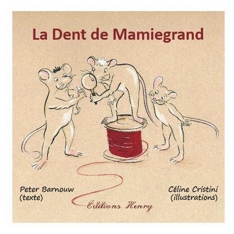 Peter Barnouw - La Dent de Mamiegrand.