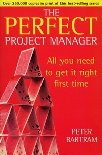 Peter Bartram - Perfect Project Manager.