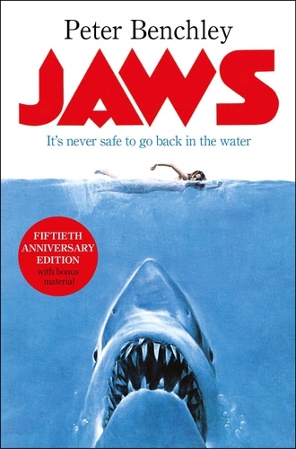 Peter Benchley - Jaws - The iconic bestseller and Spielberg classic.
