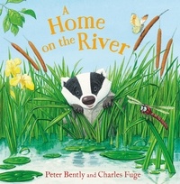 Peter Bently et Charles Fuge - A Home on the River.