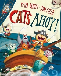 Peter Bently et Jim Field - Cats Ahoy!.
