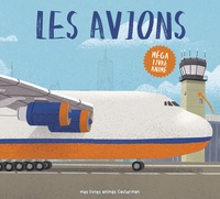 Peter Bently et Joe Bucco - Les avions - Méga livre animé.